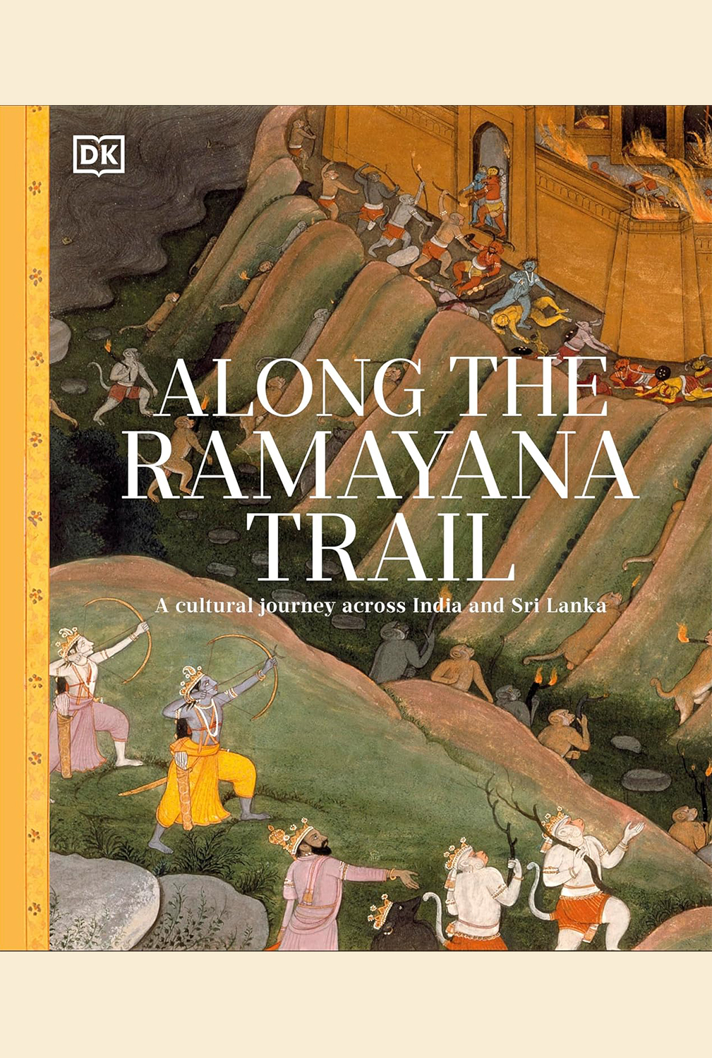 ALONG THE RAMAYANA TRAIL